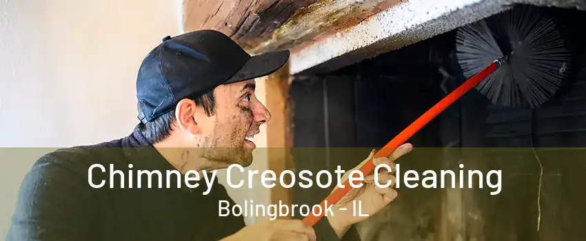 Chimney Creosote Cleaning Bolingbrook - IL