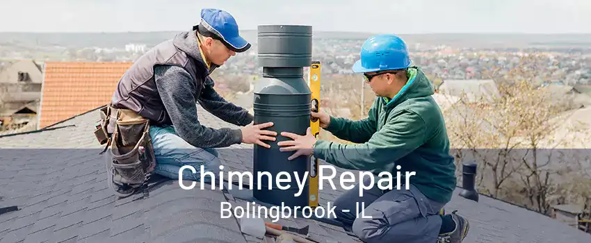 Chimney Repair Bolingbrook - IL