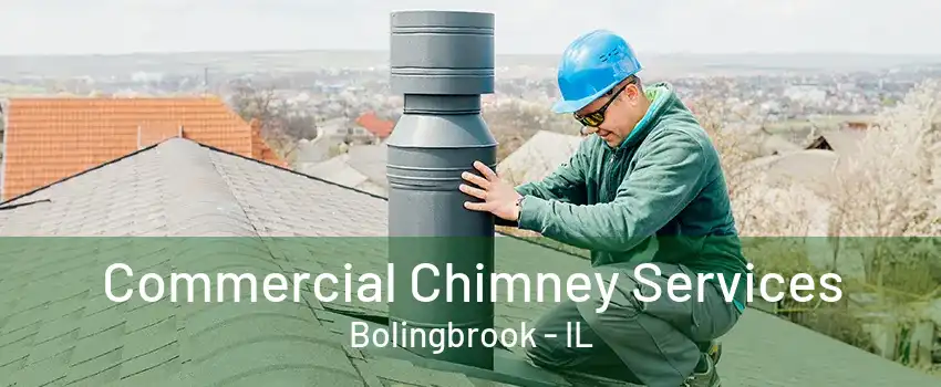 Commercial Chimney Services Bolingbrook - IL