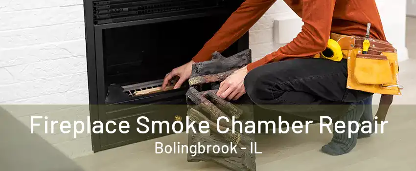 Fireplace Smoke Chamber Repair Bolingbrook - IL