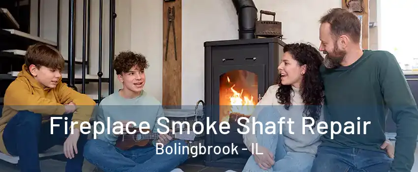 Fireplace Smoke Shaft Repair Bolingbrook - IL