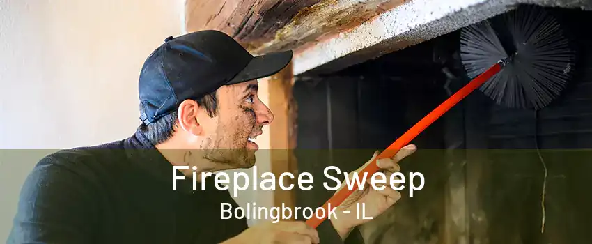 Fireplace Sweep Bolingbrook - IL