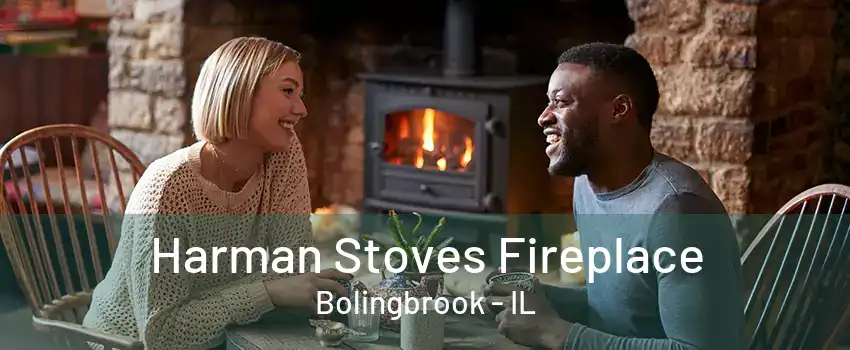 Harman Stoves Fireplace Bolingbrook - IL