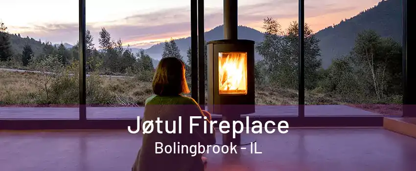 Jøtul Fireplace Bolingbrook - IL