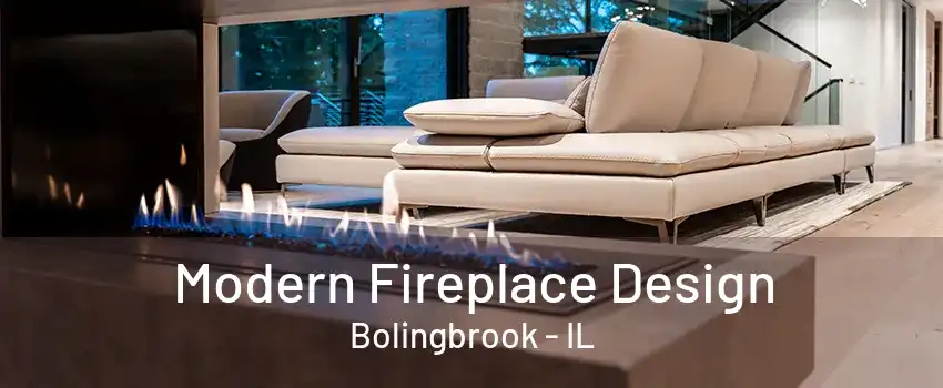 Modern Fireplace Design Bolingbrook - IL