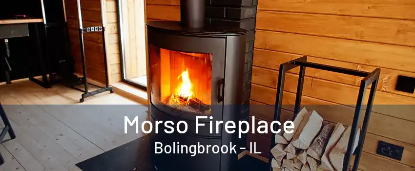 Morso Fireplace Bolingbrook - IL