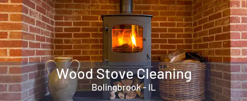 Wood Stove Cleaning Bolingbrook - IL